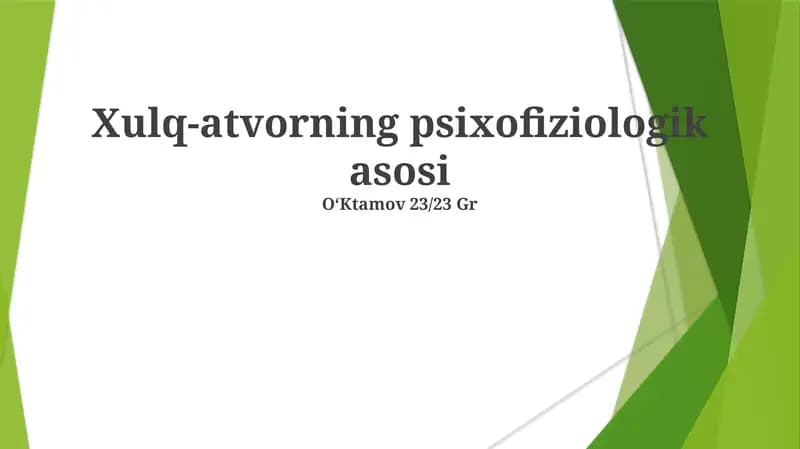 Xulq-atvorning psixofiziologik asosi