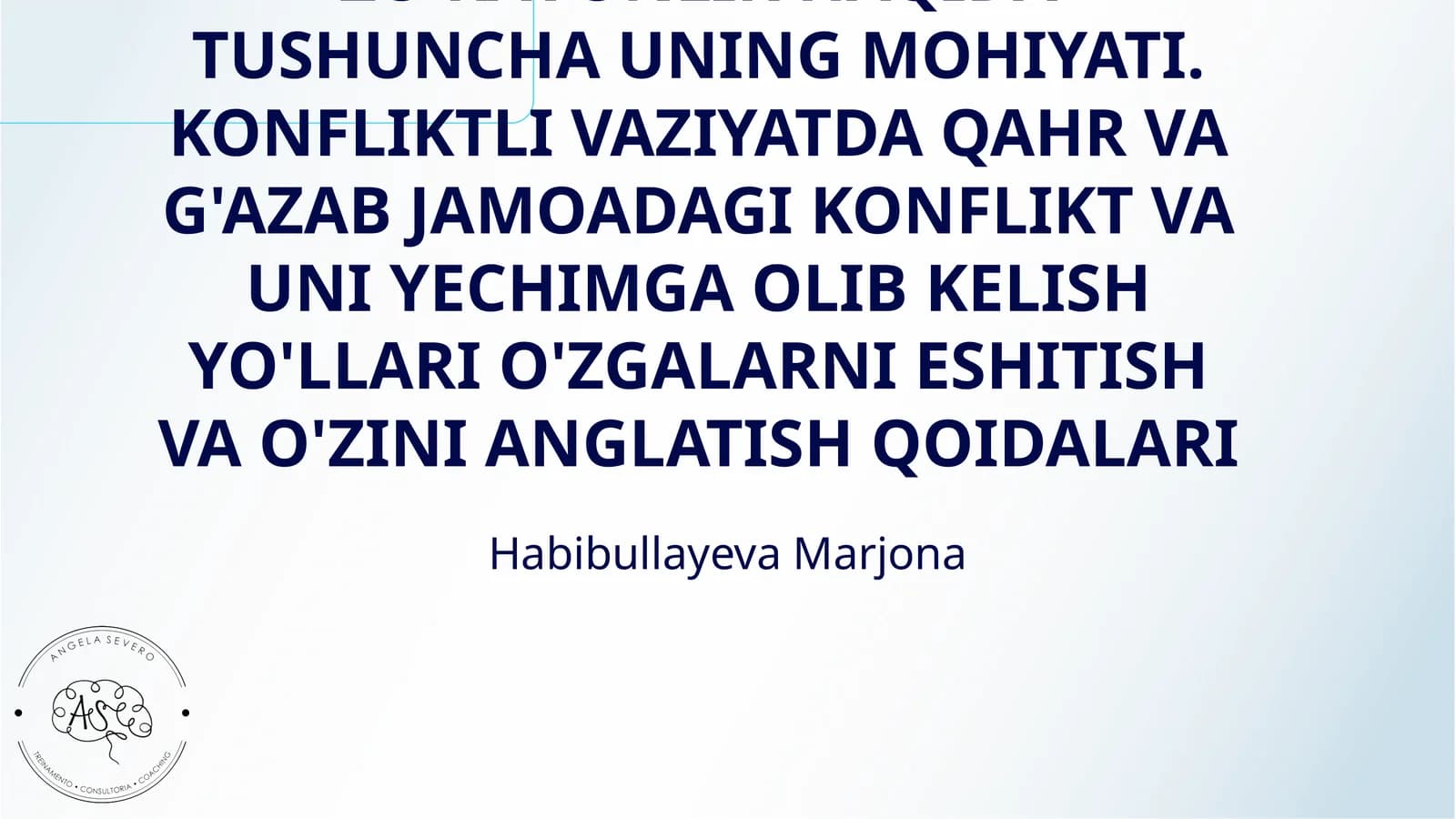 KONFLIKT SIGNALLARI.AGRESSIYA VA ZO'RAVONLIK HAQIDA TUSHUNCHA UNING MOHIYATI. KONFLIKTLI VAZIYATDA QAHR VA G'AZAB JAMOADAGI KONFLIKT VA UNI YECHIMGA OLIB KELISH YO'LLARI O'ZGALARNI ESHITISH VA O'ZINI ANGLATISH QOIDALARI