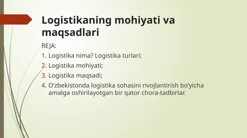 Logistikaning mohiyati va maqsadlari