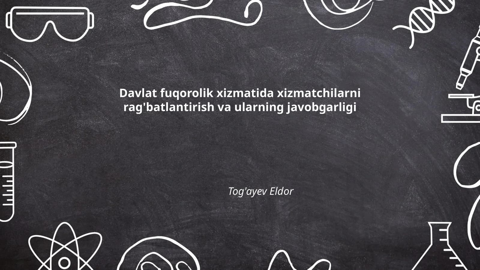 Davlat fuqorolik xizmatida xizmatchilarni rag'batlantirish va ularning javobgarligi