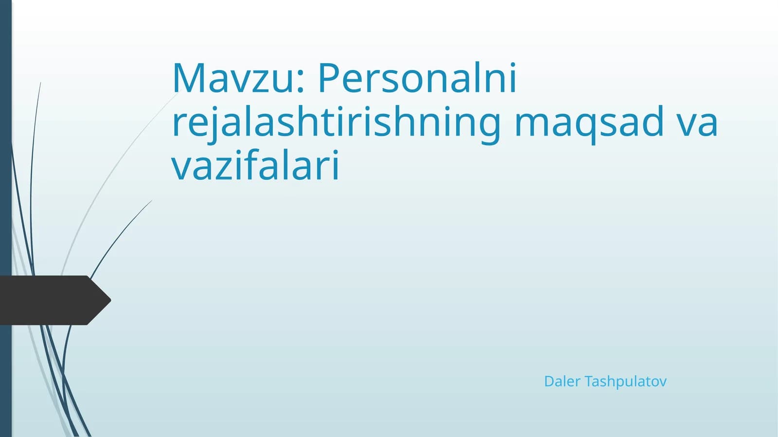 Personalnirejalashtirishningmaqsadvavazifalari