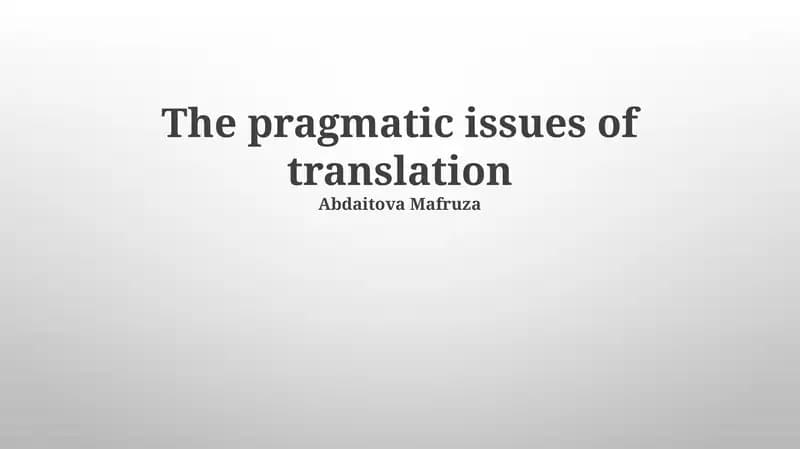 The pragmatic issues of translation