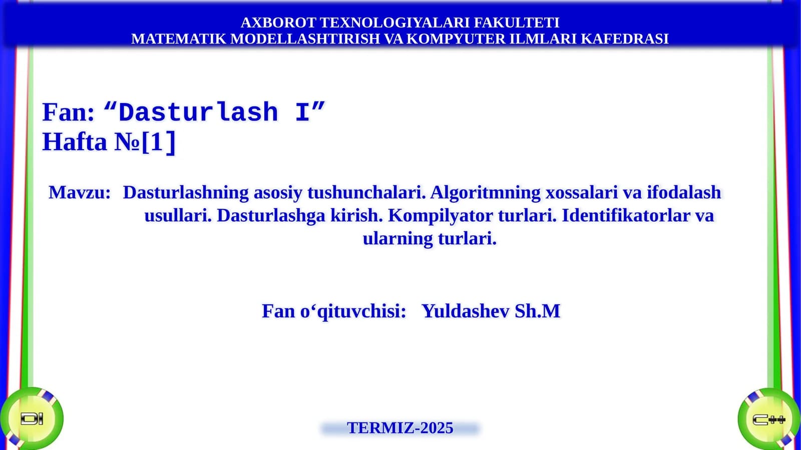 Mavzu: Dasturlashning asosiy tushunchalari