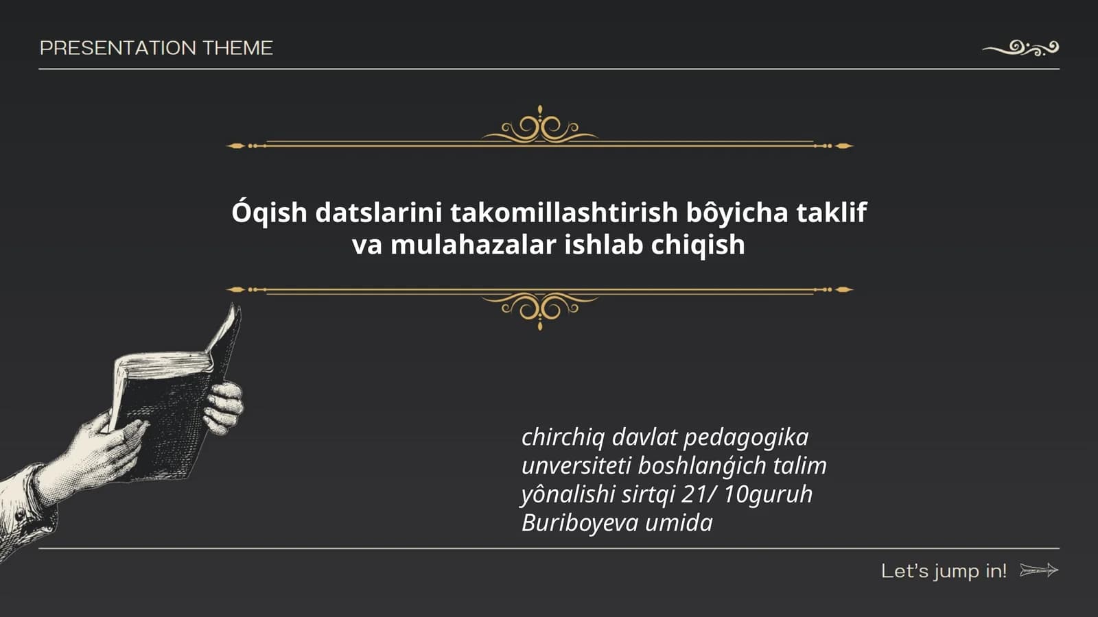 Óqish datslarini takomillashtirish bôyicha taklif va mulahazalar ishlab chiqish