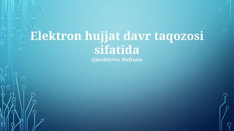 Elektron hujjat davr taqozosi sifatida