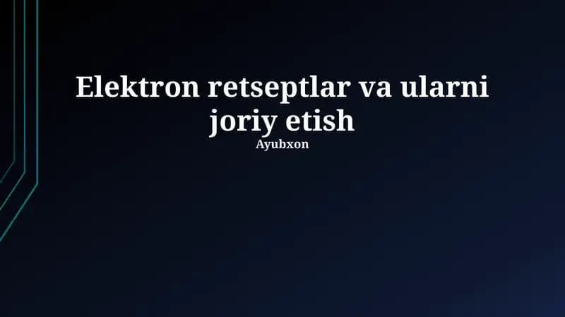 Elektron retseptlar va ularni joriy etish