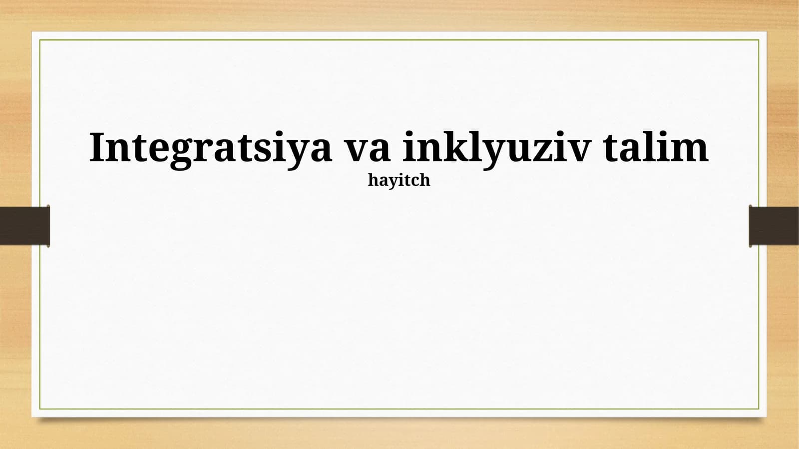 Integratsiya va inklyuziv talim