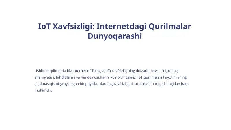IoT Xavfsizligi: Internetdagi Qurilmalar Dunyoqarashi