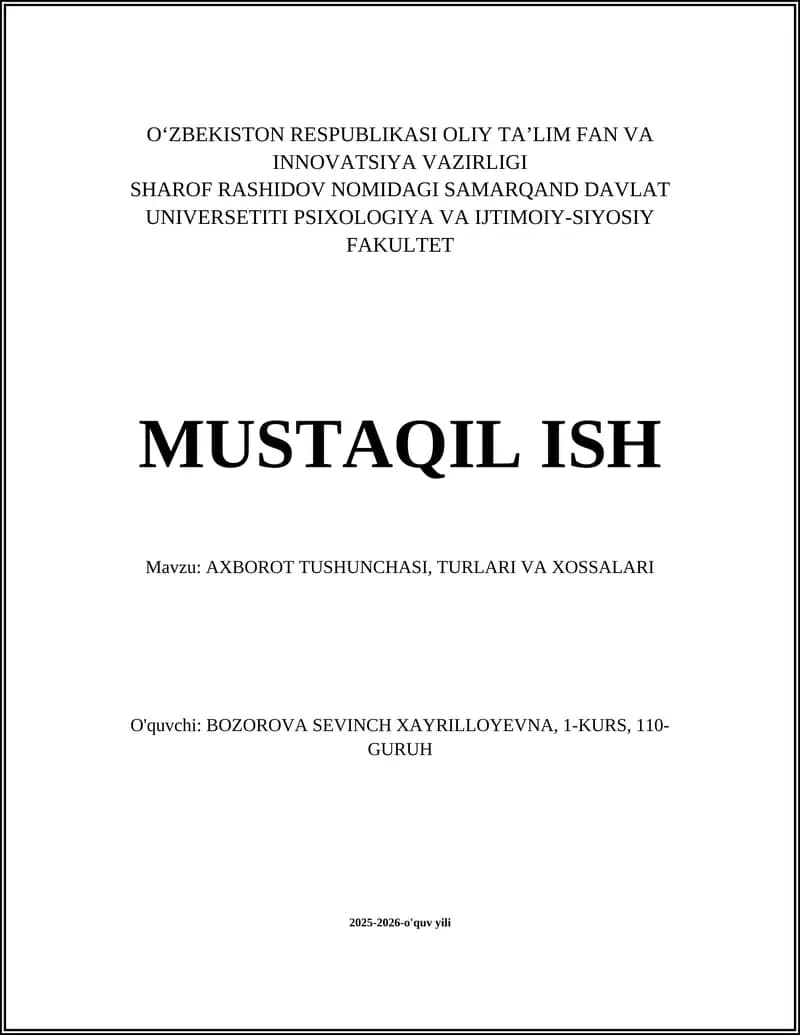 AXBOROT TUSHUNCHASI, TURLARI VA XOSSALARI