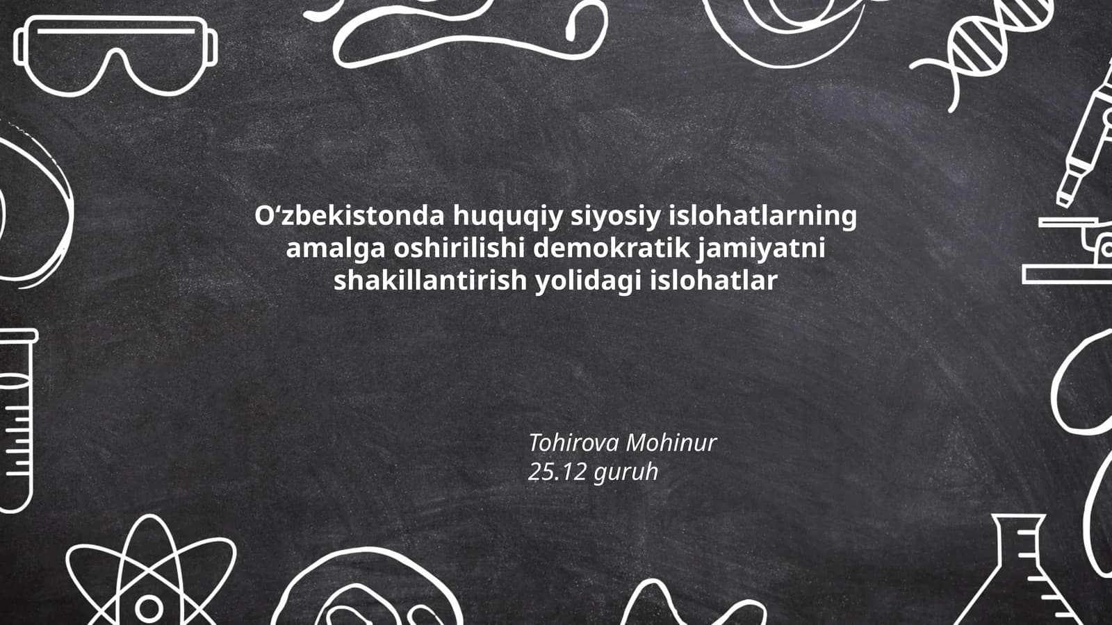 Oʻzbekistonda huquqiy siyosiy islohatlarning amalga oshirilishi demokratik jamiyatni shakillantirish yolidagi islohatlar