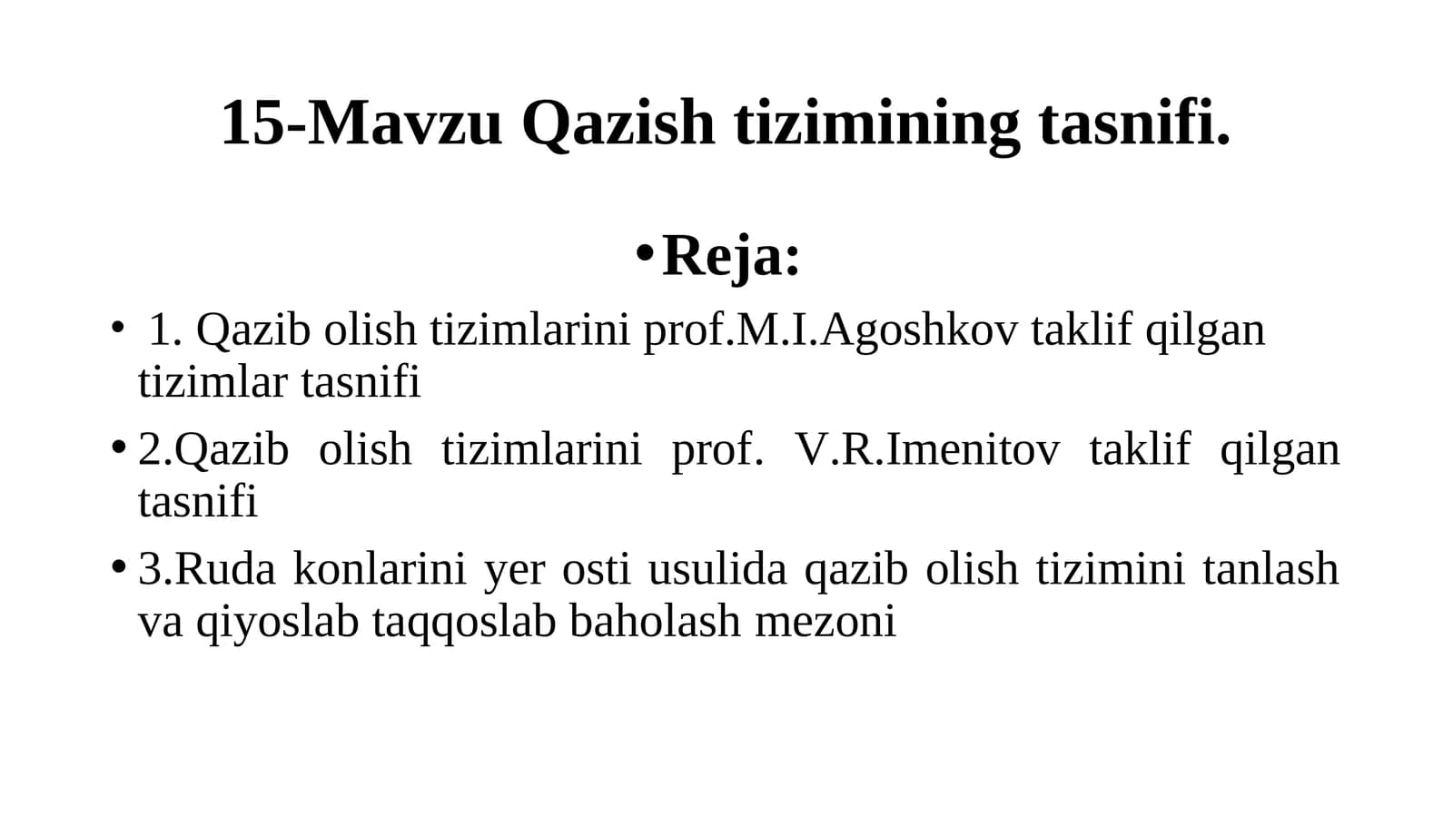 15-Mavzu Qazish tizimining tasnifi
