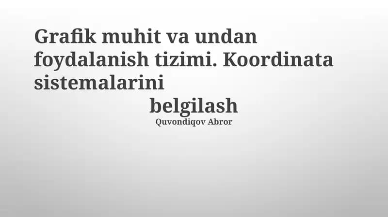 Grafik muhit va undan foydalanish tizimi