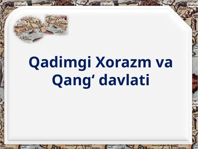 Qadimgi Xorazm va Qang‘davlati