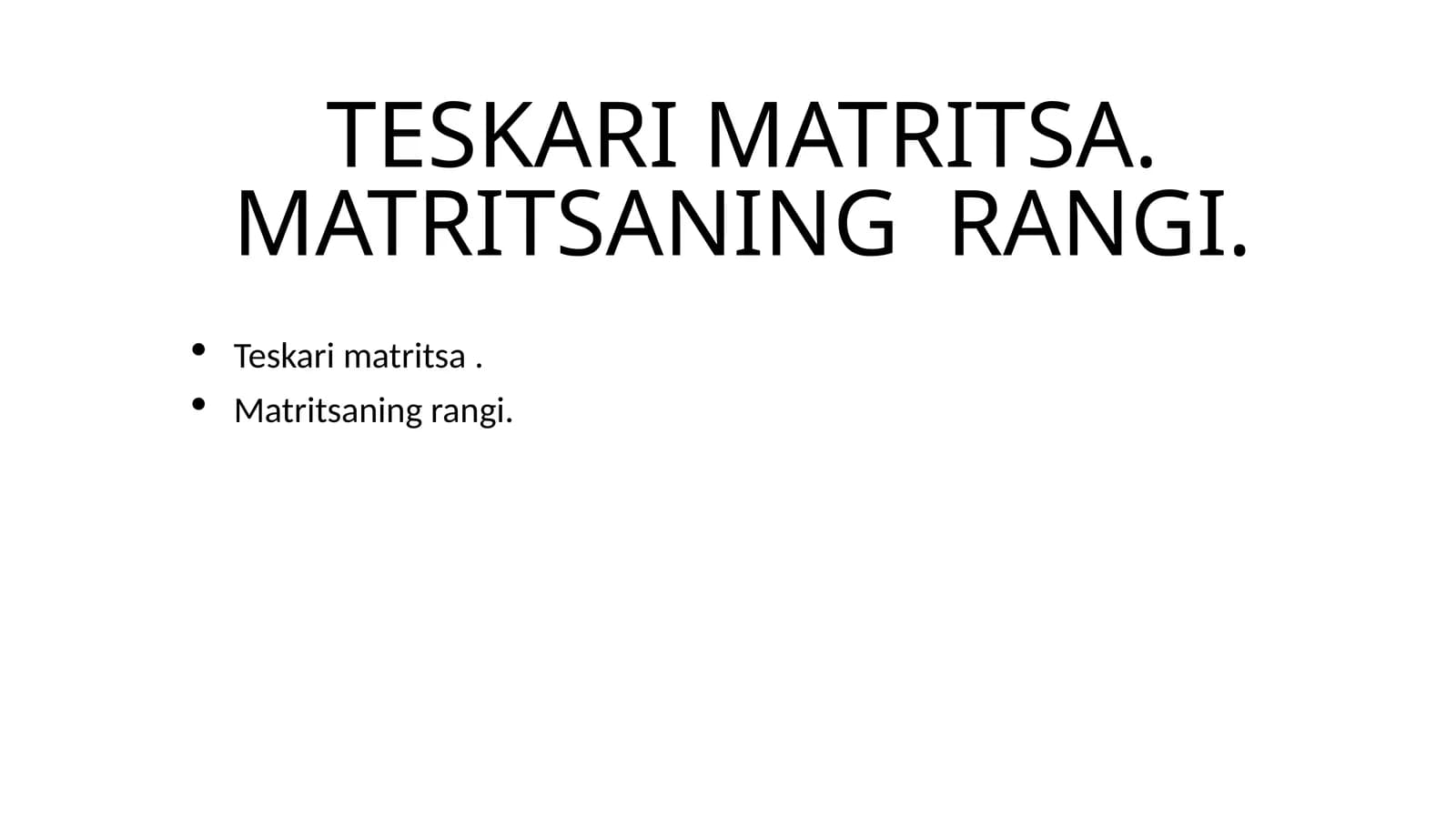 TESKARI MATRITSA. MATRITSANING RANGI