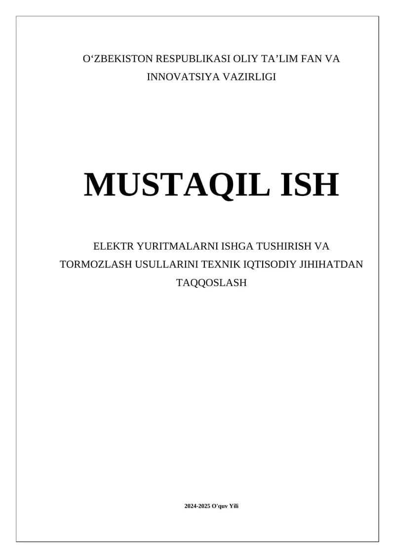 Elektr Yuritmalarni Ishga Tushirish va Tormozlash Usullari
