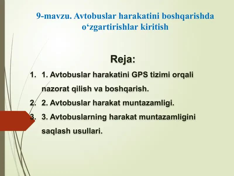 Avtobuslar harakatini GPS tizimi orqali nazorat qilish va boshqarish