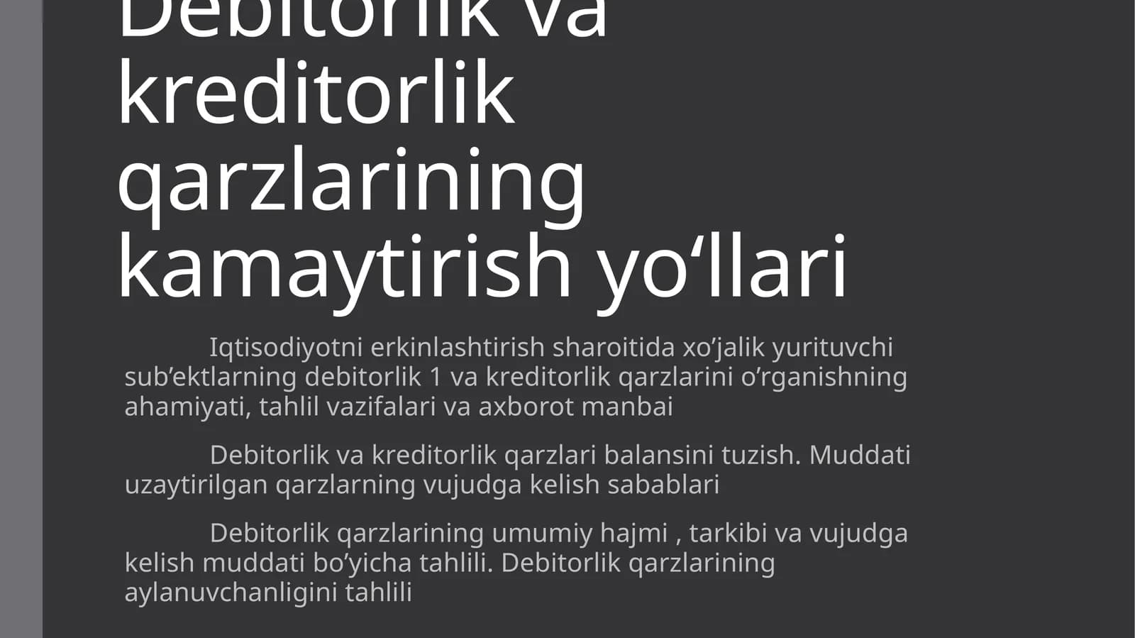 Debitorlik va kreditorlik qarzlarining kamaytirish yoʻllari