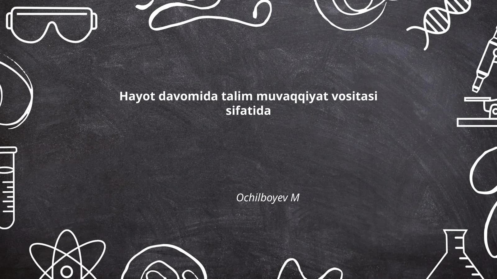 Hayot davomida talim muvaqqiyat vositasi