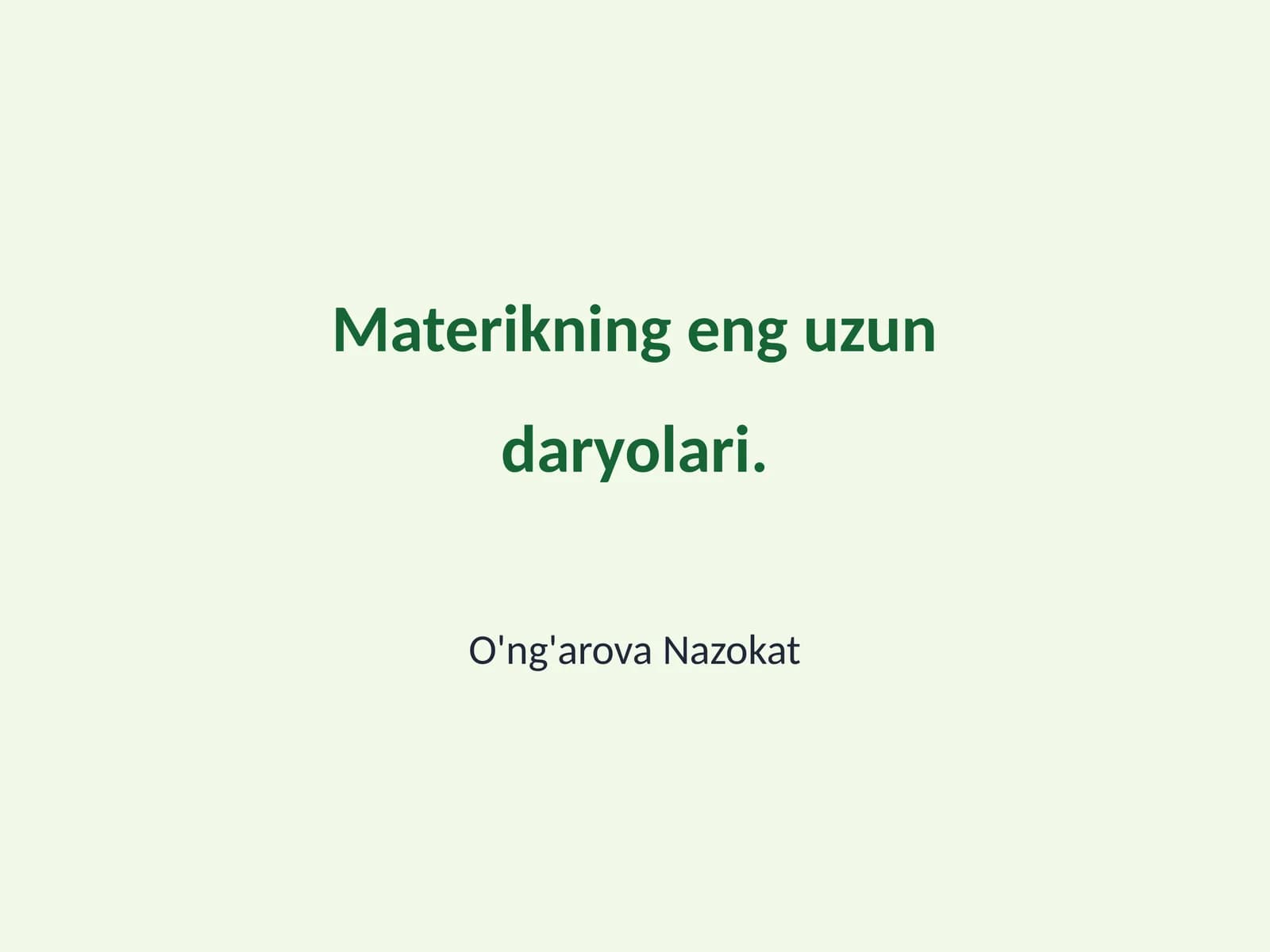 Materikning eng uzun daryolari