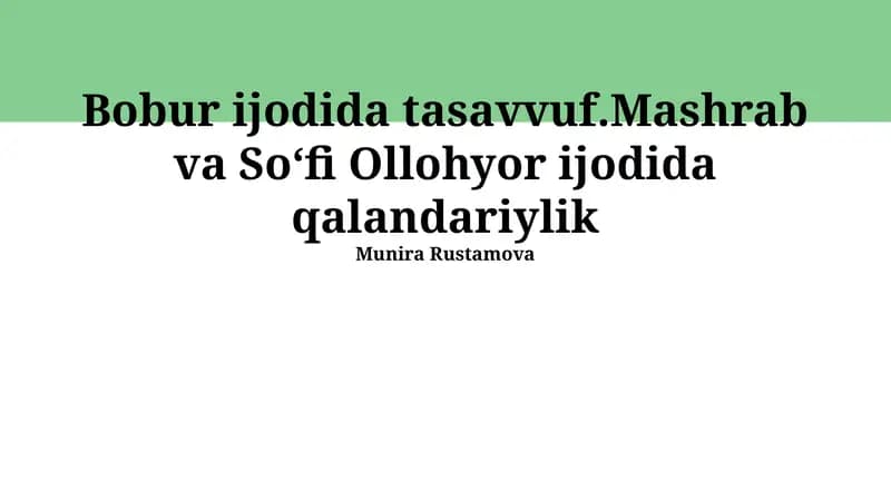 Tasavvuf.Mashrab va Soʻfi Ollohyor ijodida qalandariylik