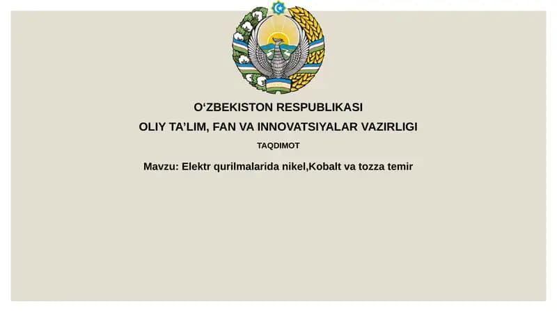 Nikel, Kobalt va Temirning Xususiyatlari