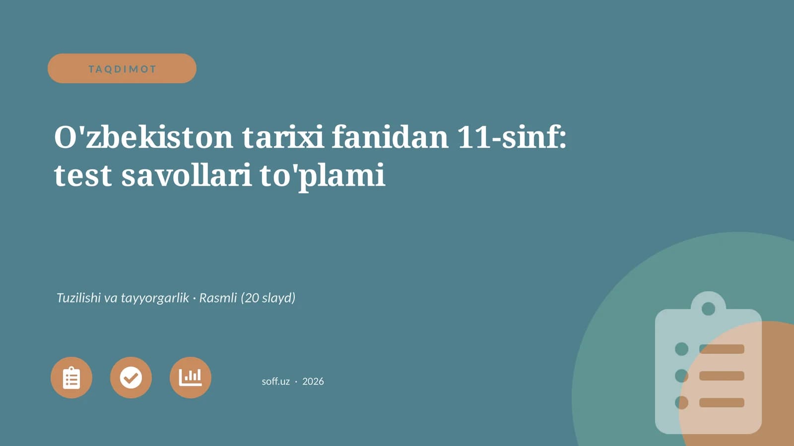 O'zbekiston tarixi fanidan 11-sinf: test savollari to'plami