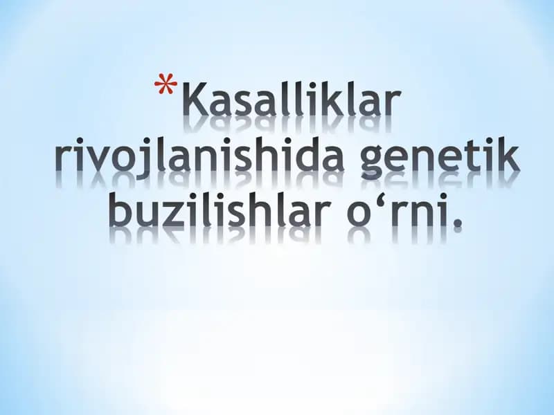 Genetik Buzilishlar va Inson Kasalliklari