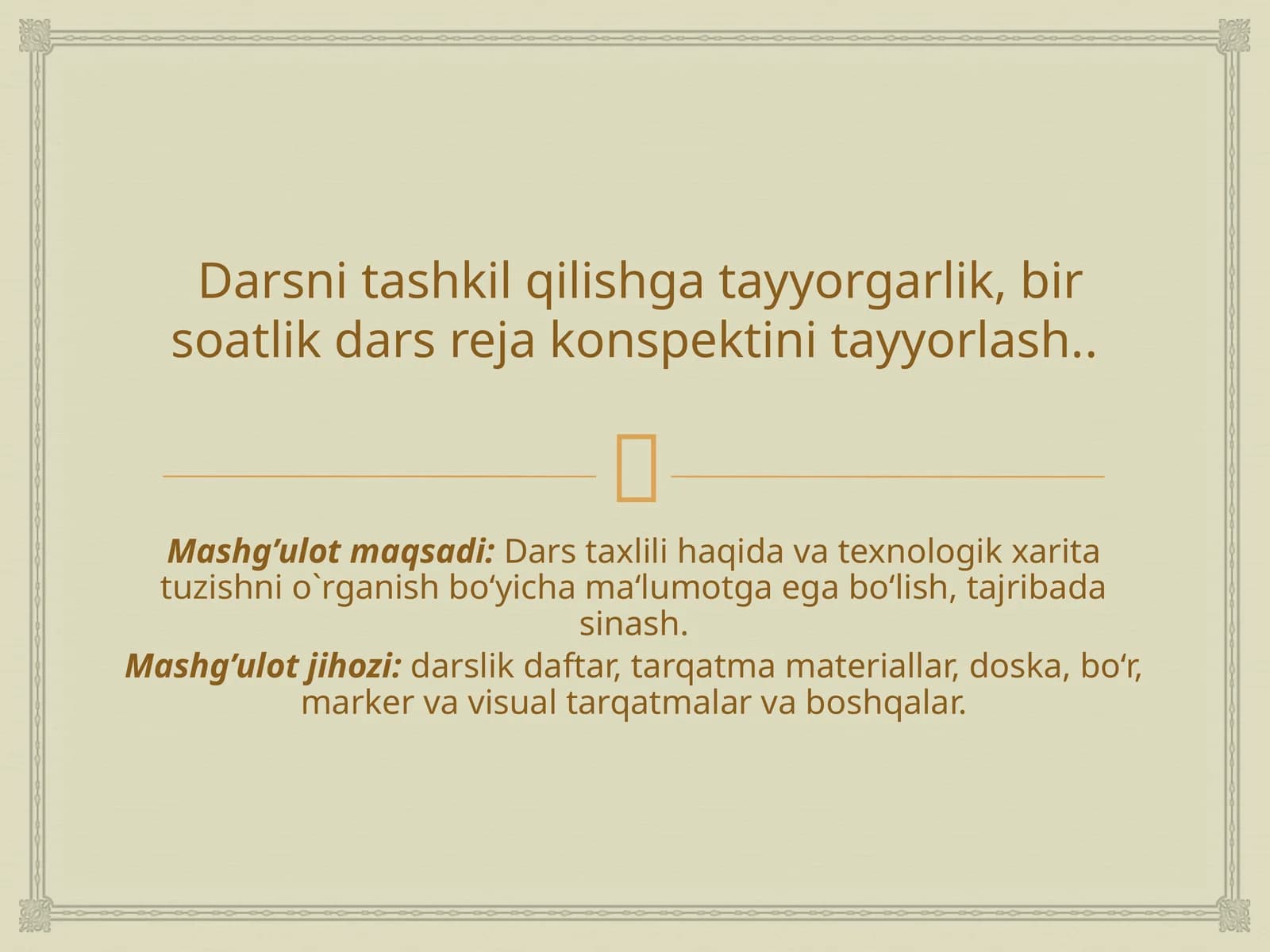 Darsnitashkilqilishgatayyorgarlik,birsoatlikdarsrejakonspektinitayyorlash