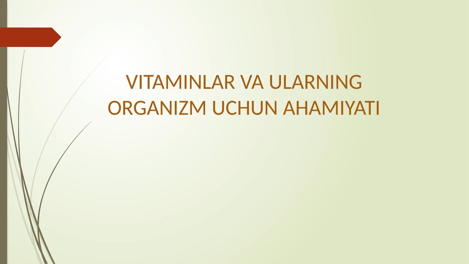 VITAMINLAR VA ULARNING ORGANIZM UCHUN AHAMIYATI