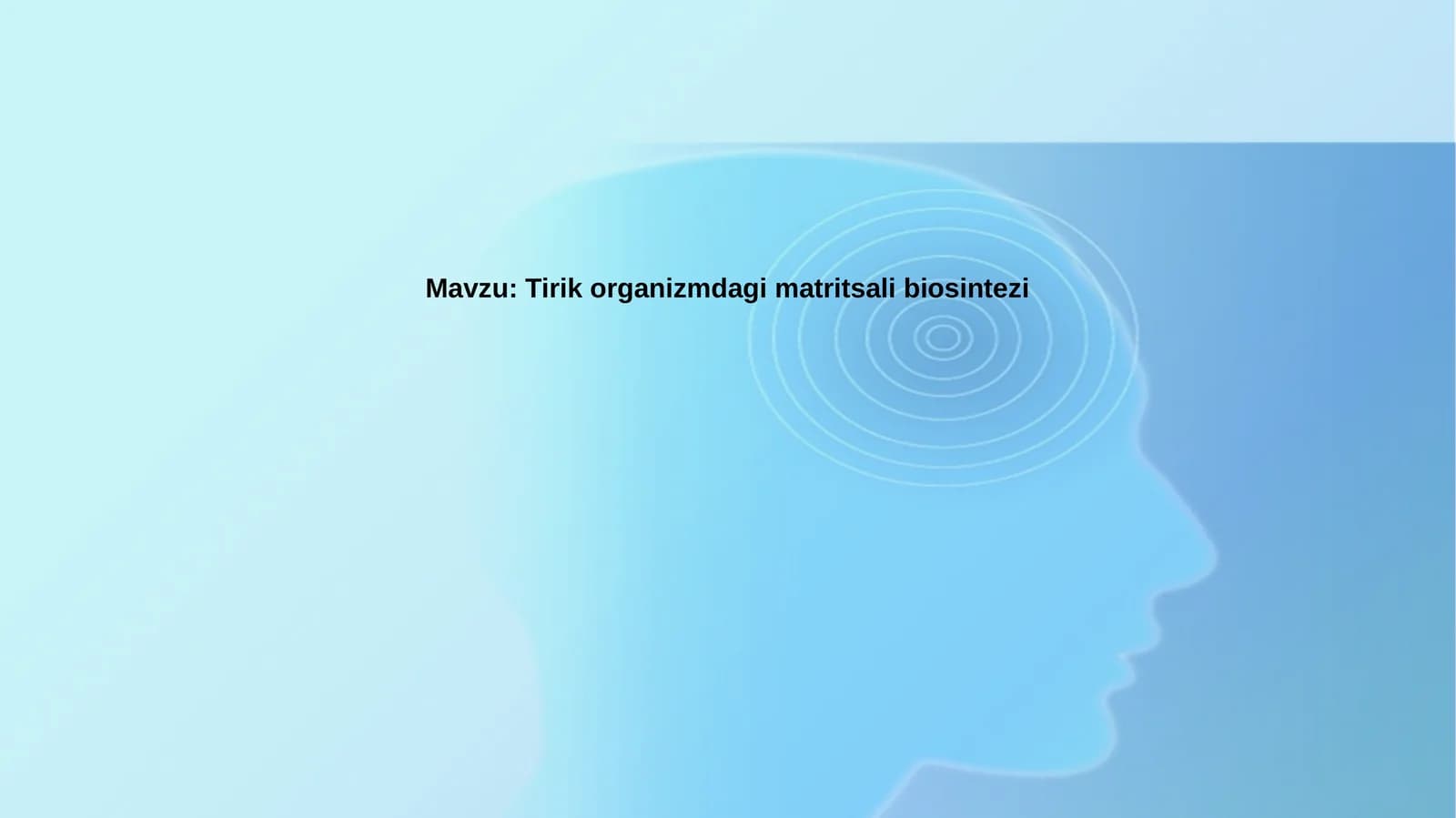 Tirikorganizmdagimatritsalibiosintezi