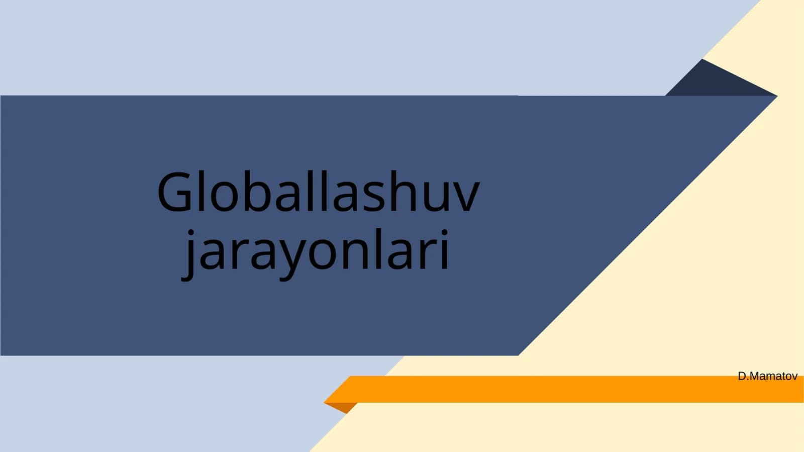 Globallashuv jarayonlari