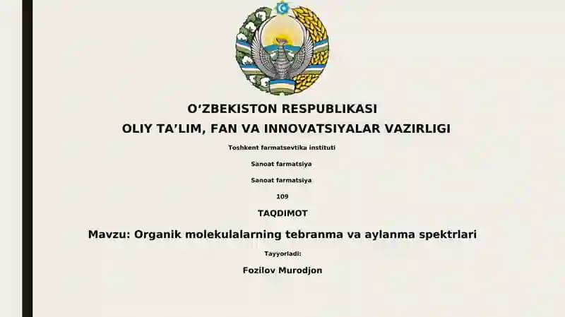 Organik molekulalarning tebranma va aylanma spektrlari