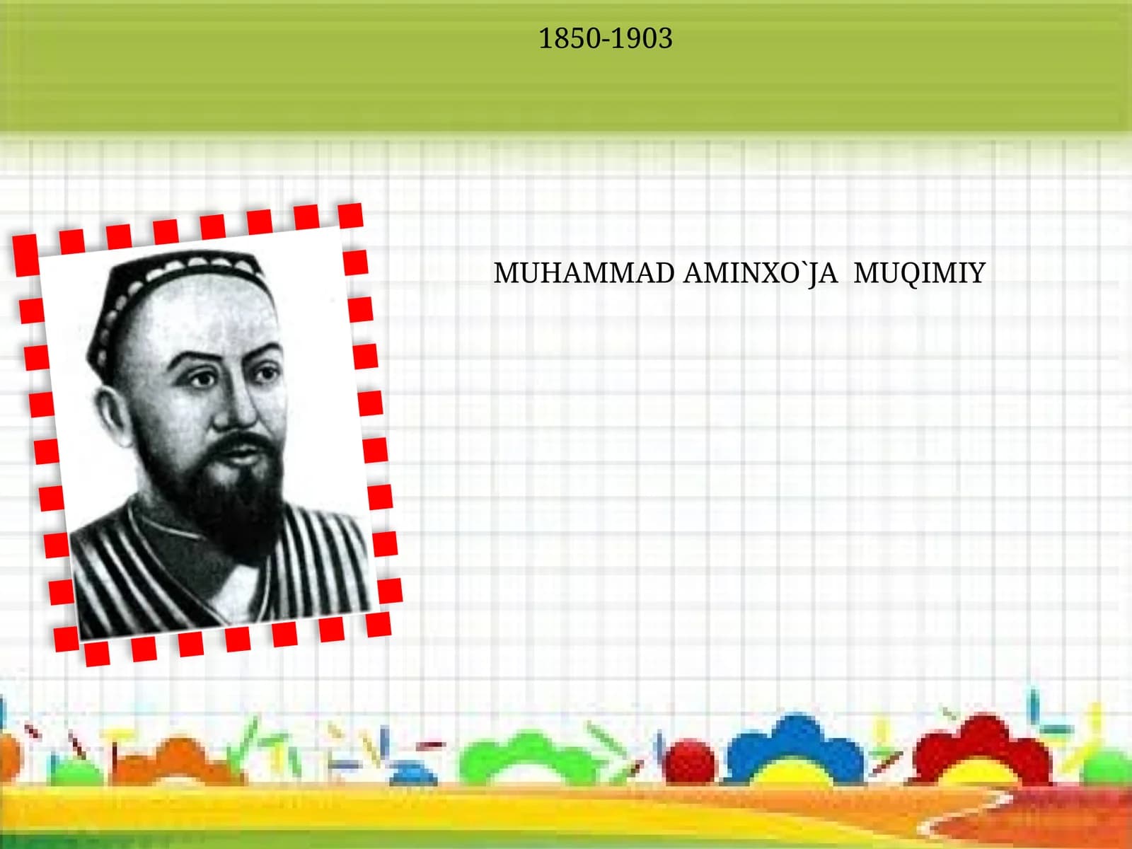 MUHAMMAD AMINXO`JA MUQIMIY