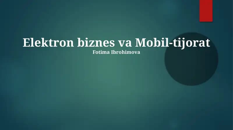 Elektron biznes va Mobil-tijorat