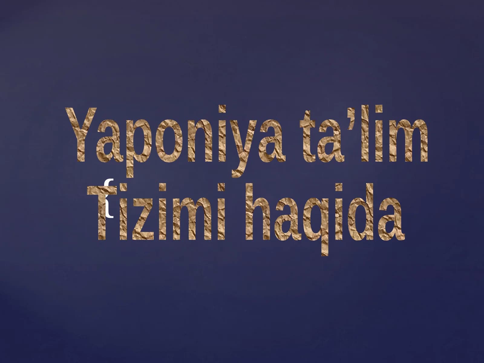 Yaponiya ta’lim Tizimi haqida