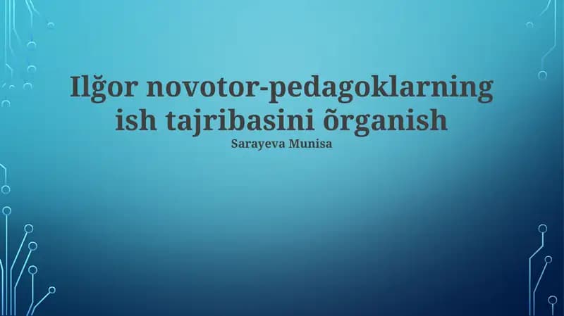 Innovatsion Pedagoglarning Muvaffaqiyat Omillari va Qiyinchiliklari