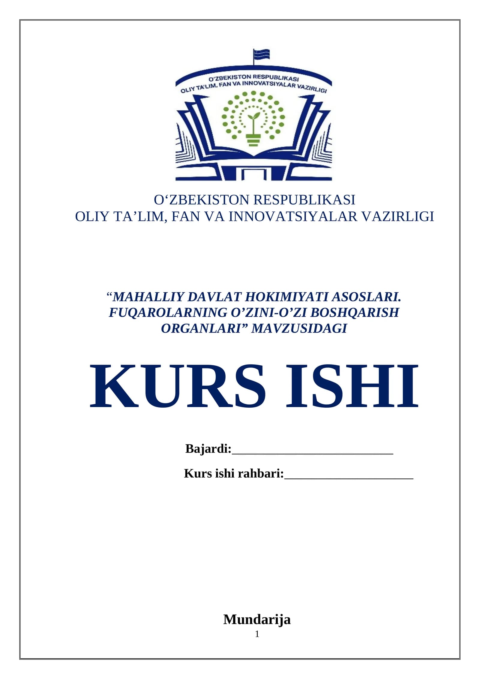 “MAHALLIY DAVLAT HOKIMIYATI ASOSLARI. FUQAROLARNING O’ZINI-O’ZI BOSHQARISH ORGANLARI” MAVZUSIDAGI KURS ISHI