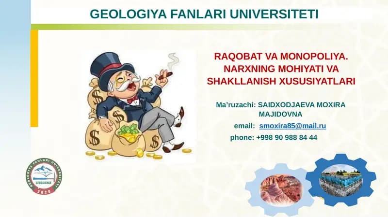 RAQOBAT VA MONOPOLIYA. NARXNING MOHIYATI VA SHAKLLANISH XUSUSIYATLARI