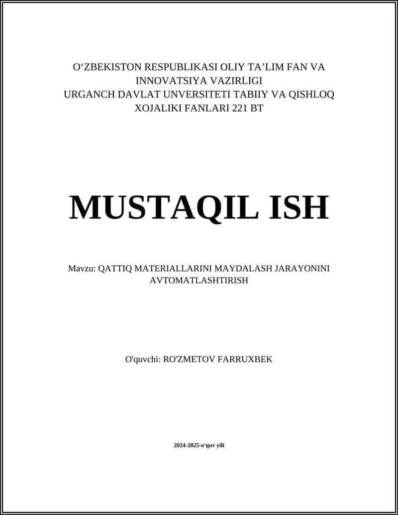 QATTIQ MATERIALLARINI MAYDALASH JARAYONINI AVTOMATLASHTIRISH