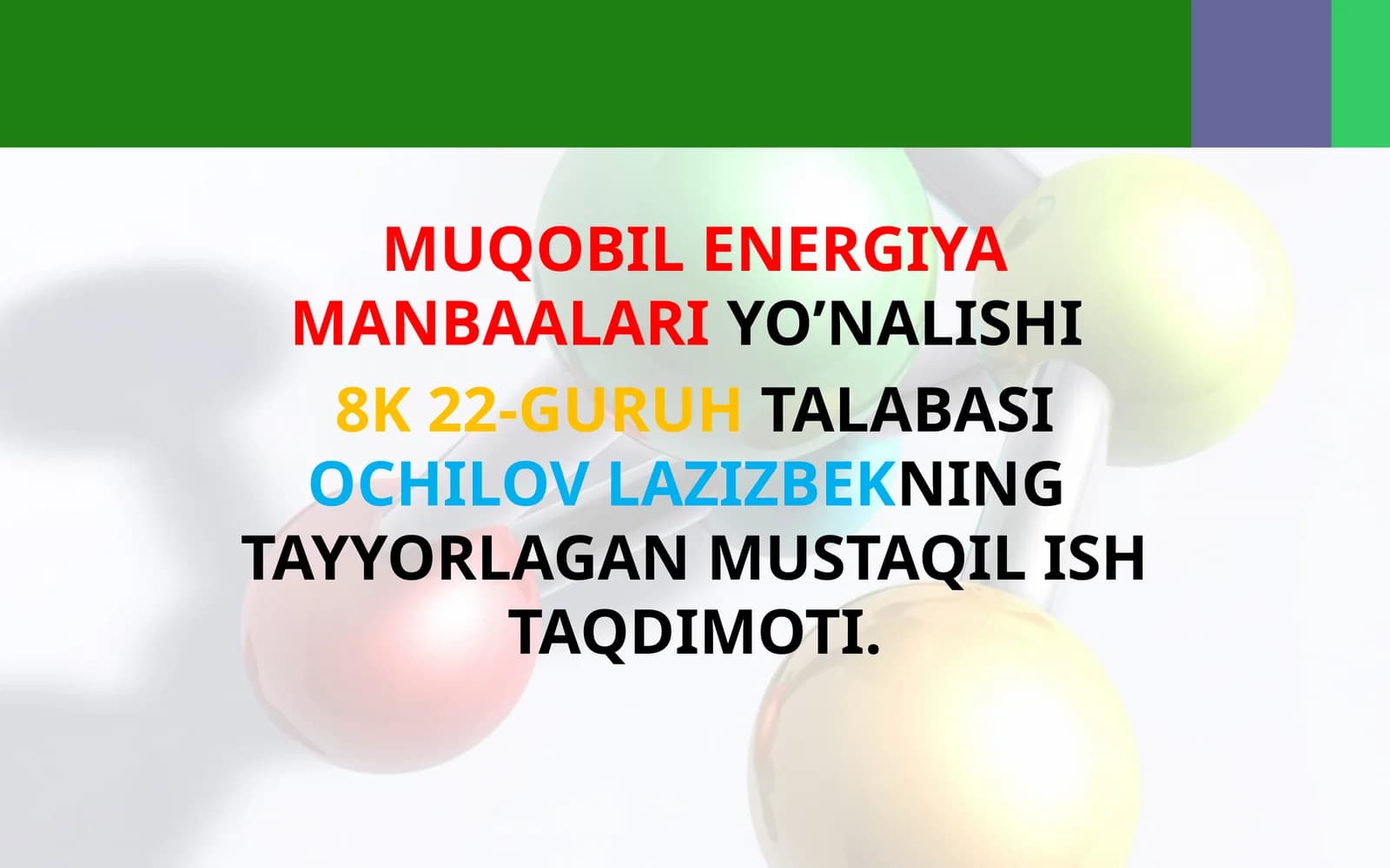 MUQOBIL ENERGIYA MANBAALARIYO’NALISHI