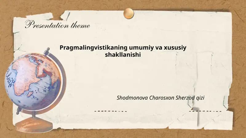 Pragmalingvistikaning umumiy va xususiy shakllanishi