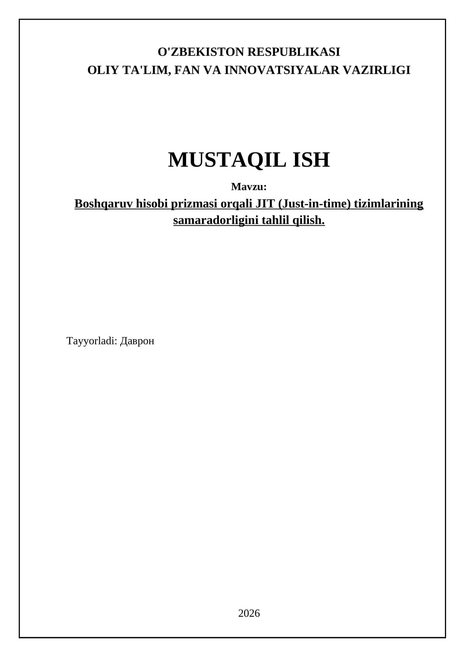 Boshqaruv hisobi prizmasi orqali JIT (Just-in-time) tizimlarining samaradorligini tahlil qilish