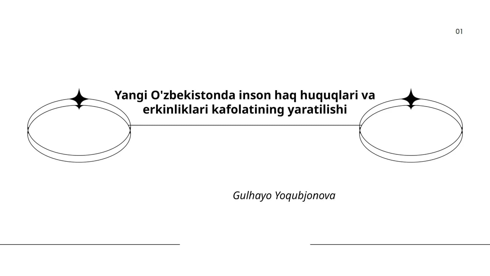 Yangi O'zbekistonda inson haq huquqlari va erkinliklari kafolatining yaratilishi