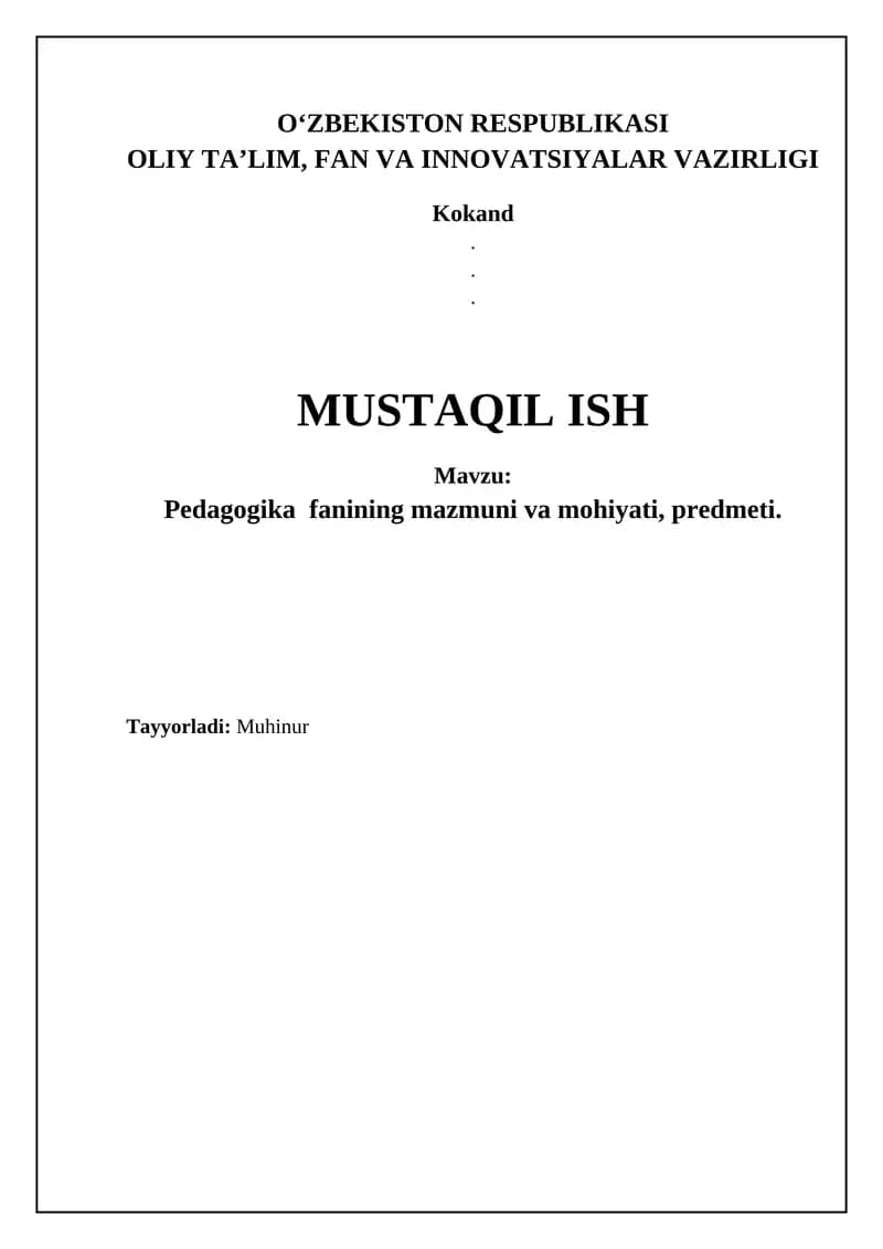 Pedagogika fanining mazmuni va mohiyati, predmeti