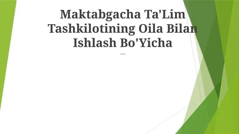 Maktabgacha Ta'lim Tashkilotining Oila Bilan Ishlash Bo'Yicha