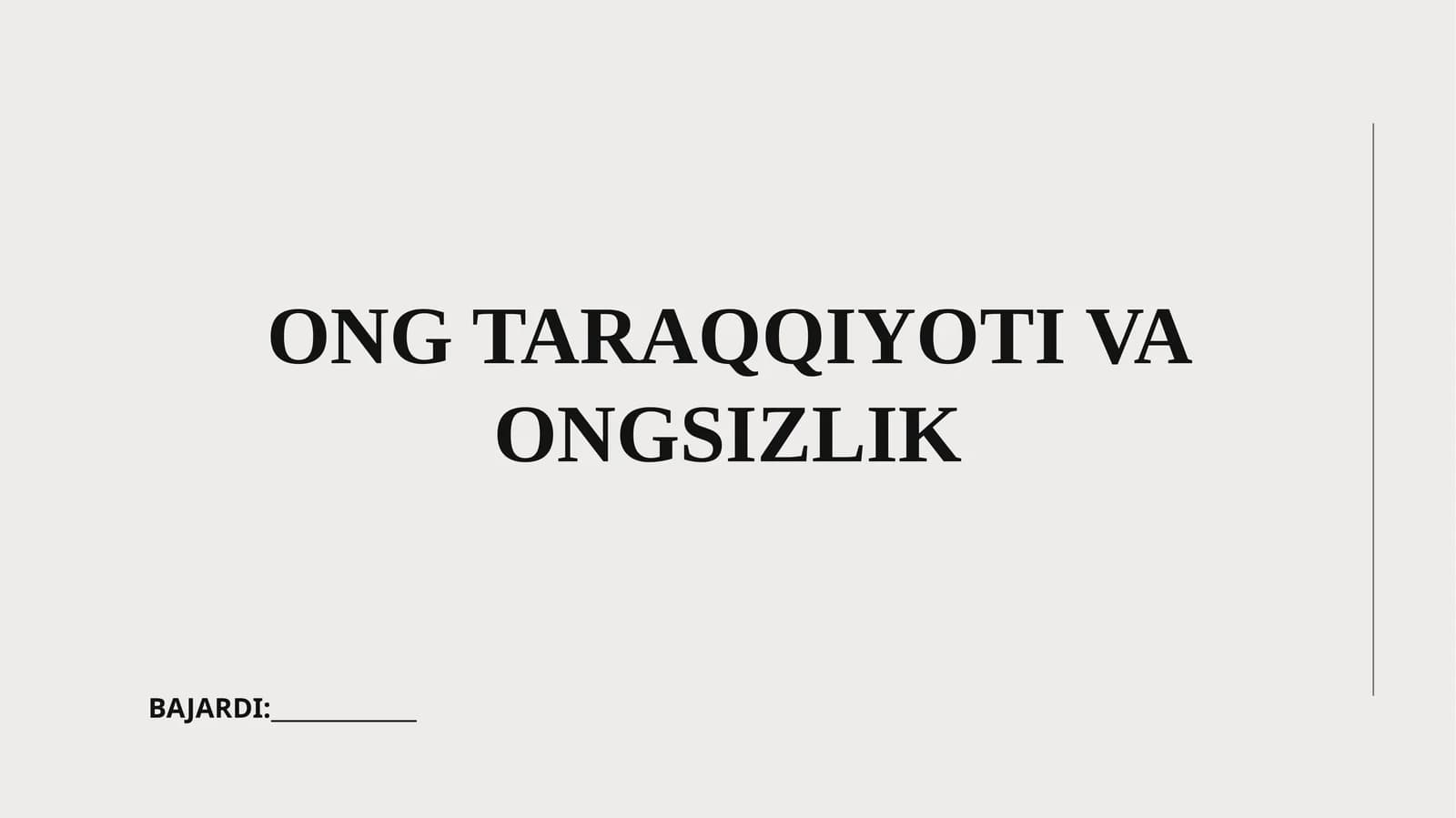 ONG TARAQQIYOTI VA ONGSIZLIK