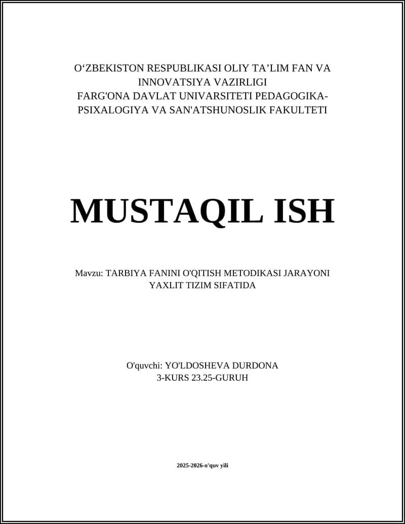 TARBIYA FANINI O'QITISH METODIKASI JARAYONI YAXLIT TIZIM SIFATIDA