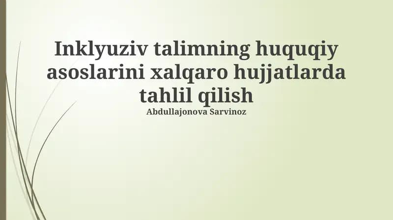 Inklyuziv talimning huquqiy asoslarini xalqaro hujjatlarda tahlil qilish