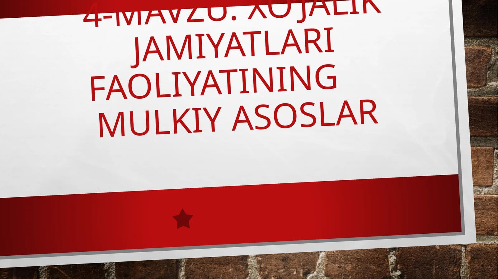 XO‘JALIK JAMIYaTLARI FAOLIYaTINING MULKIY ASOSLAR