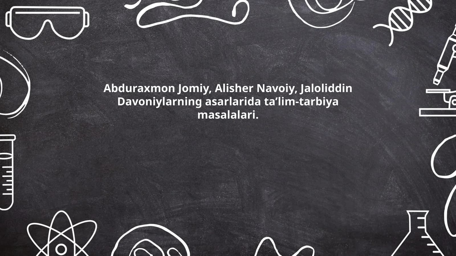 Jomiy asarlarida ta'lim-tarbiya tushunchasi